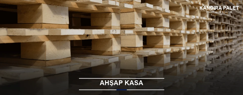 Kandıra Taşıma İçin Ahşap Kasa