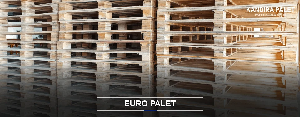 Kandıra Euro Palet Tedariği